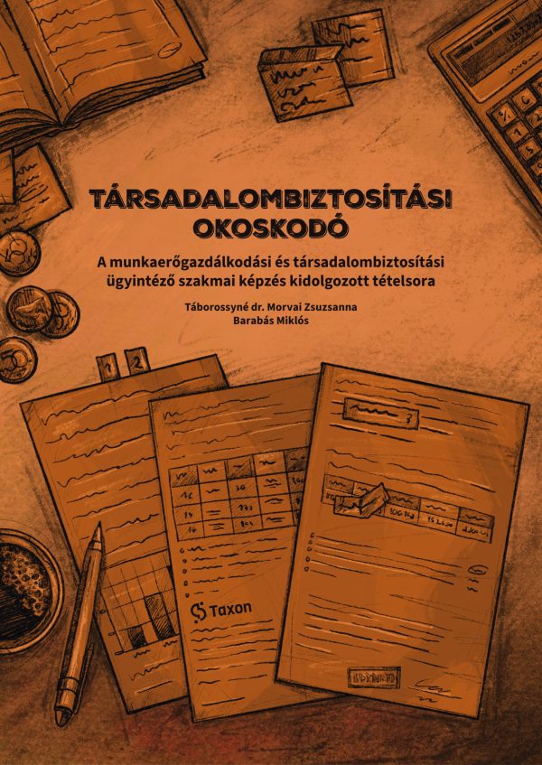 Társadalombiztosítási Okoskodó – MEGTB tételsor kidolgozás